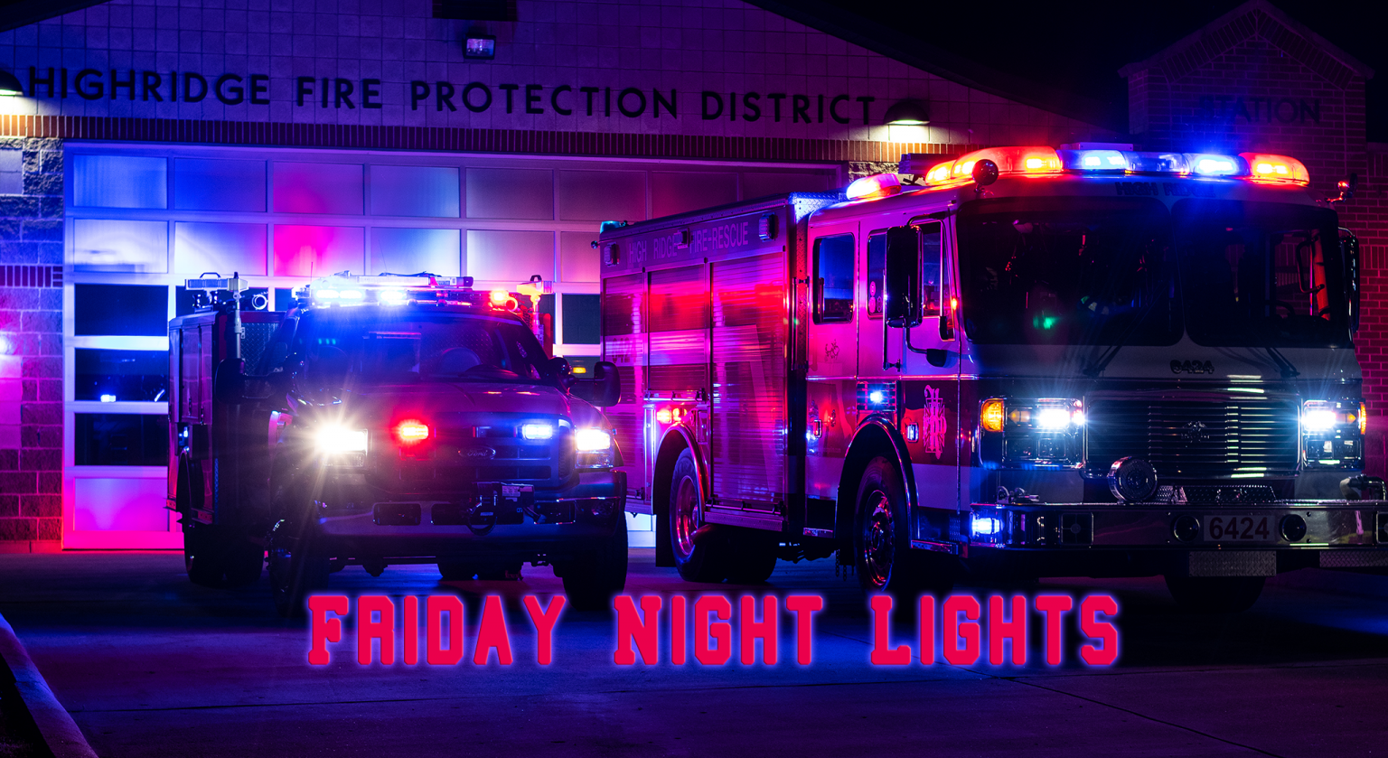 Friday Night Lights High Ridge Fire District